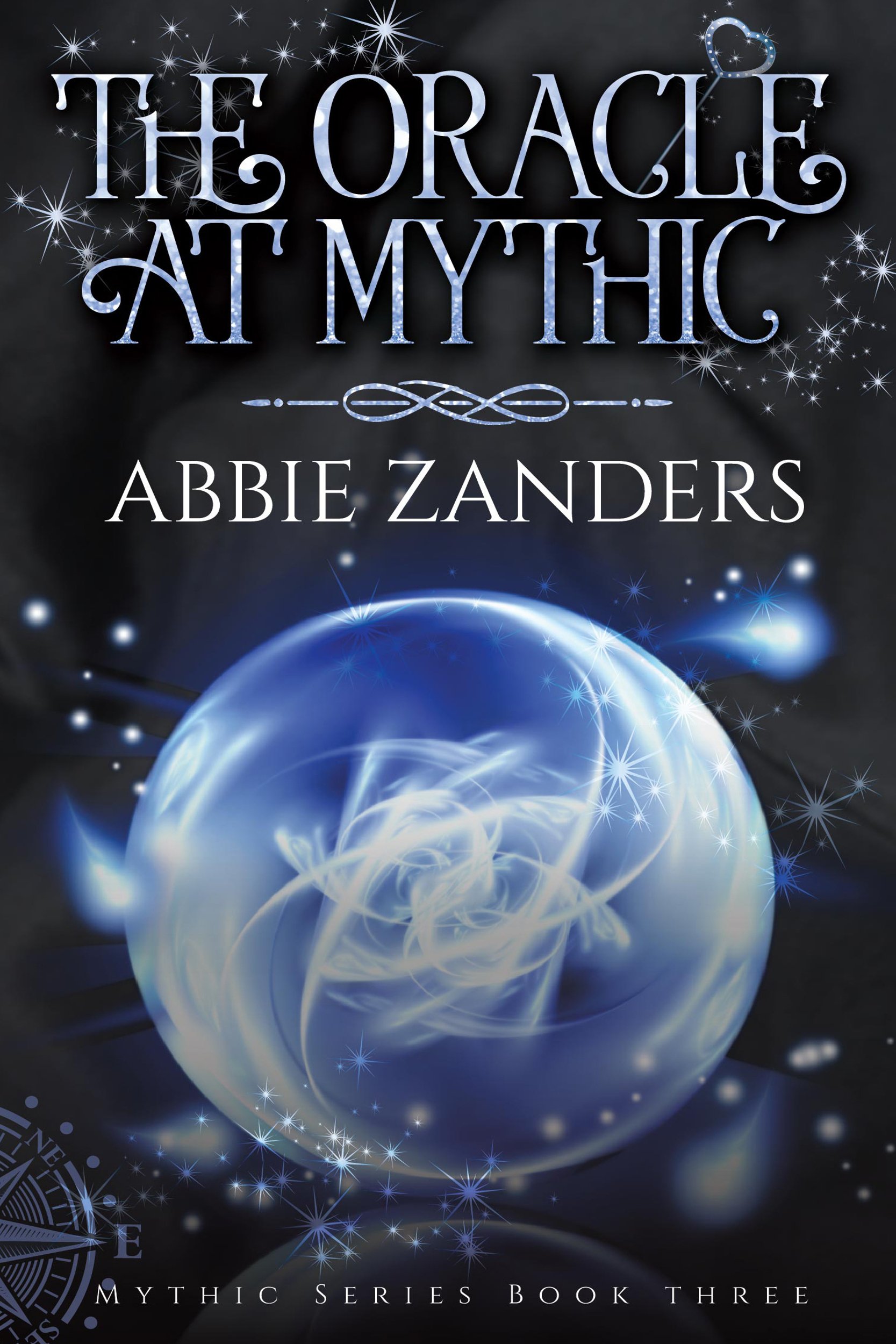The Oracle at Mythic: Mythic Series, Book 3