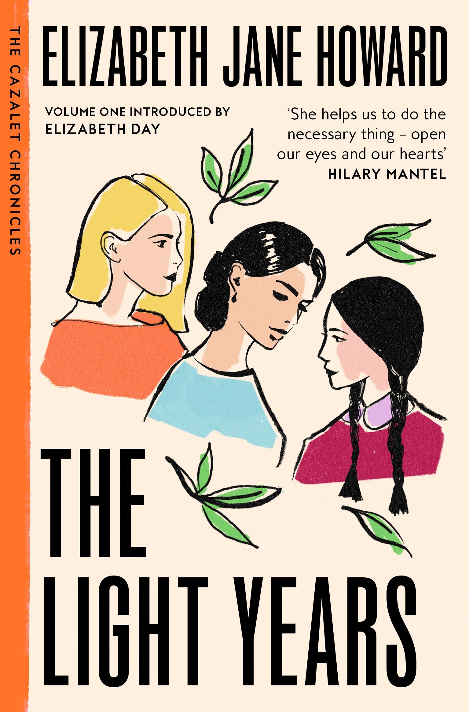The Light Years: The Beloved First Instalment in The Cazalet Chronicles