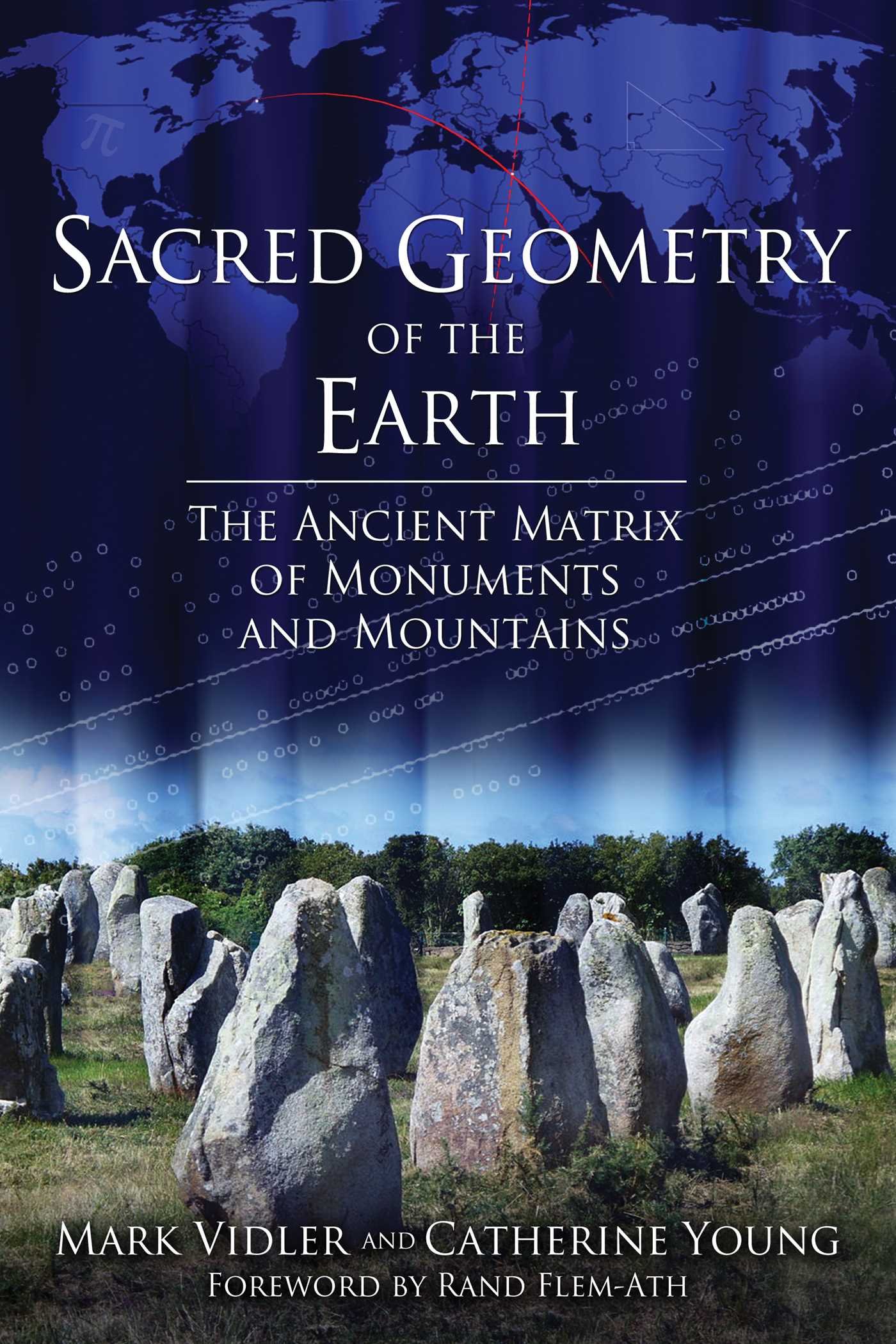 Sacred Geometry of the Earth by Mark Vidler, Catherine Young,... - 9781620554685