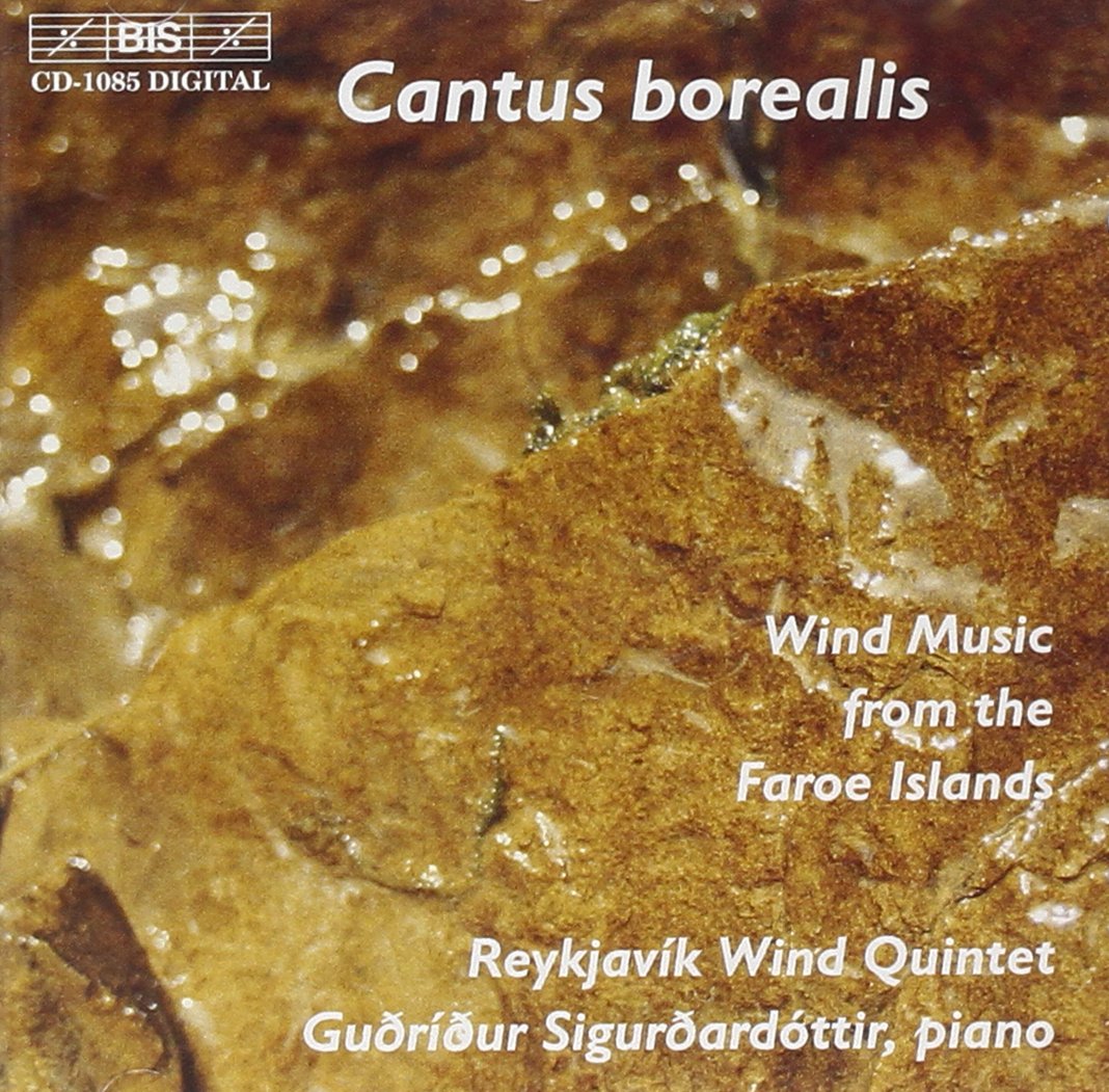 Cantus Borealis - Wind Music from the Faroe Islands