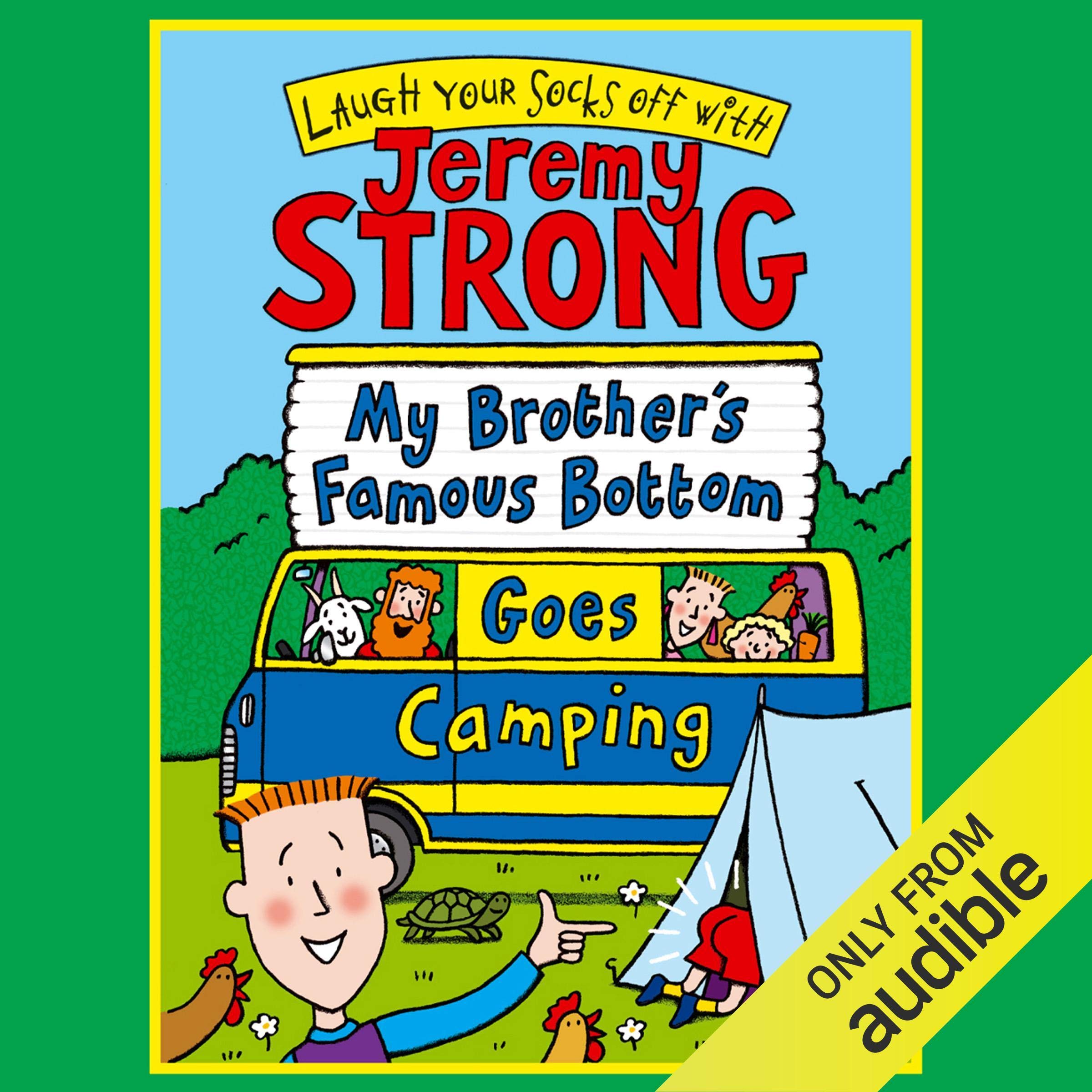 My Brother's Famous Bottom Goes Camping