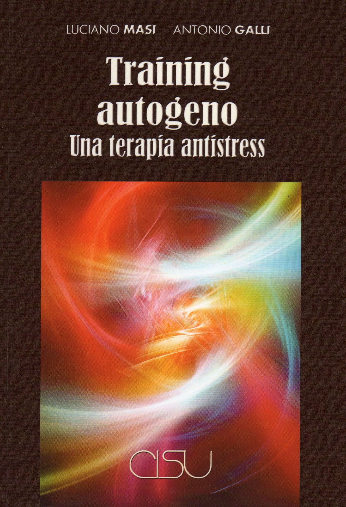 Training Autogeno. Una Terapia Antistress - 4