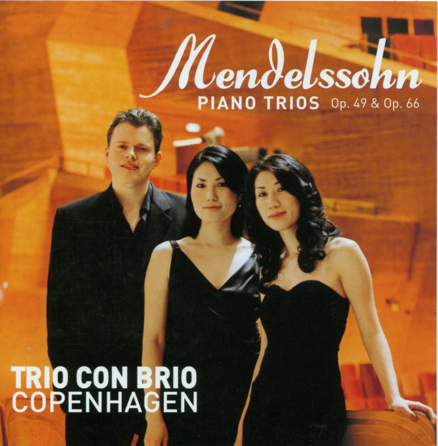 Mendelssohn: Piano Trios Op. 4