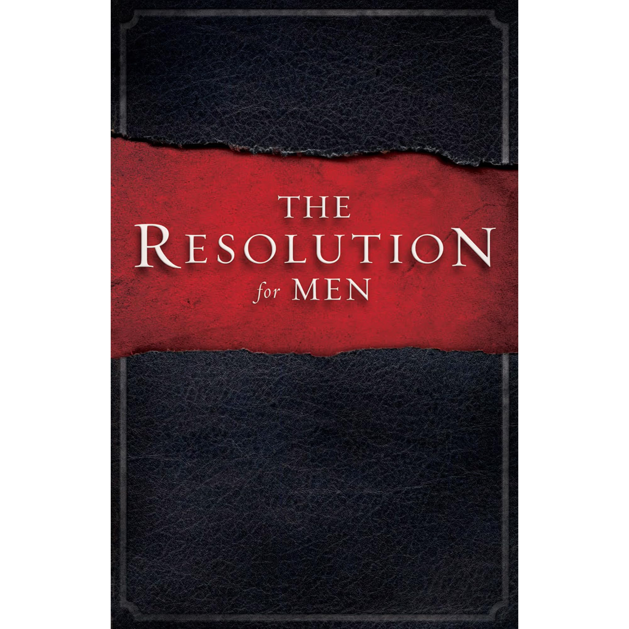The Resolution for Men by Stephen Kendrick, Alex Kendrick, Ra... - 9781433671227