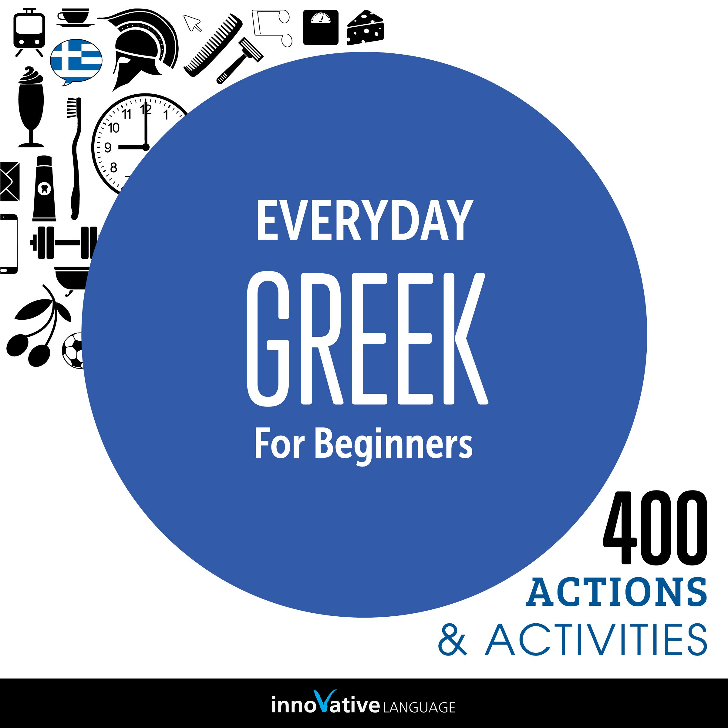 Cover art for Everyday Greek for Beginners - 400 Actions & Activities