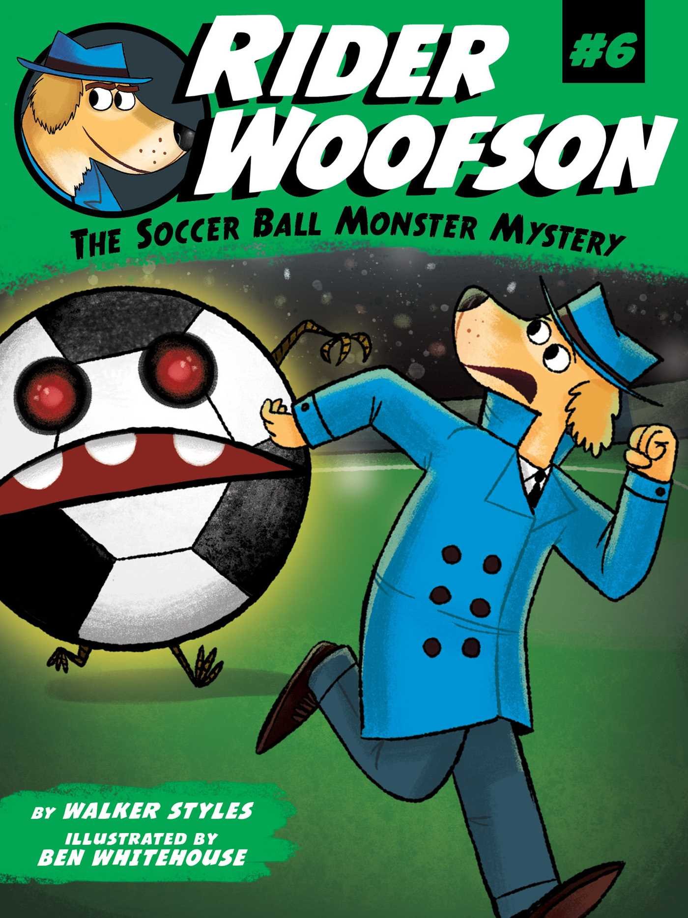 The Soccer Ball Monster Mystery (6) (Rider Woofson)