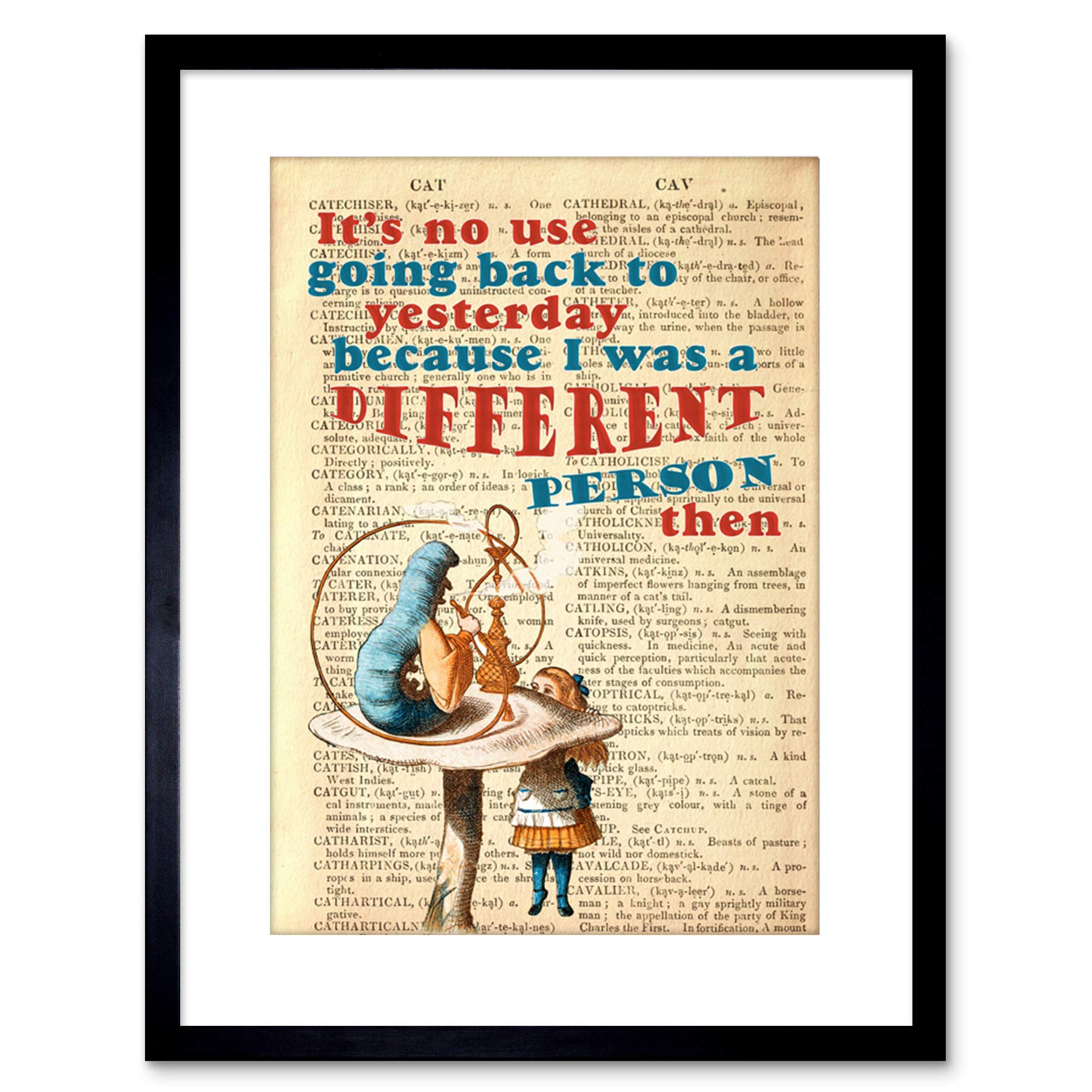 Wee Blue Coo UPCYCLE ALICE WONDERLAND CATERPILLAR YESTERDAY QUOTE FRAMED ART PRINT F97X12385