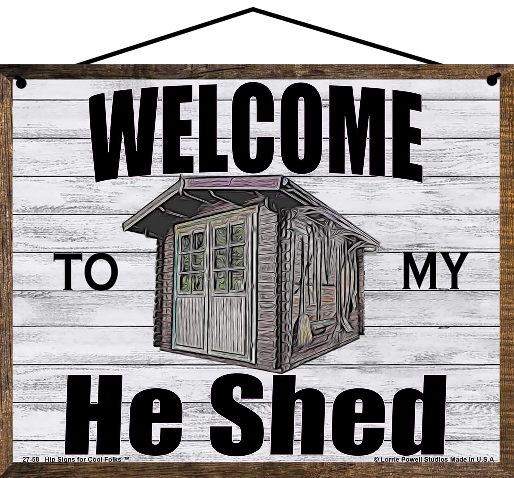 8x10 Welcome To My He Shed Sign - Rustic Man Cave Décor, Father's Day Gift, Garage Workspace Shop Decoration