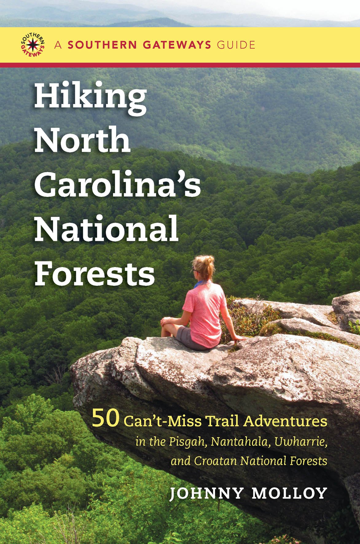 Buy Hiking North Carolina's National Forests 50 Can'tMiss Trail