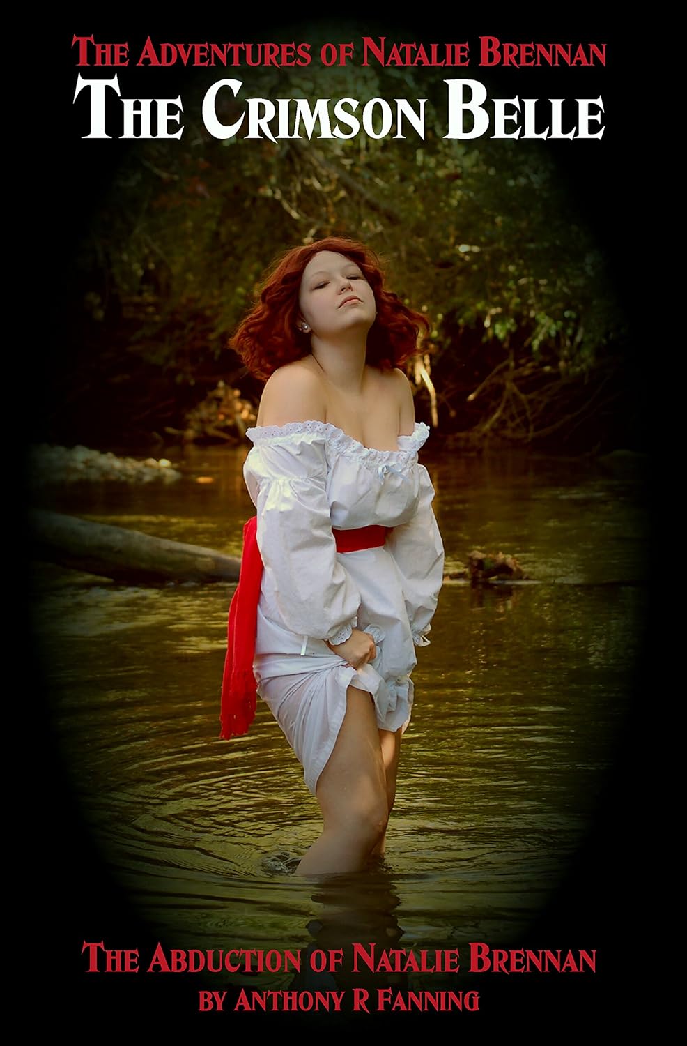 The Crimson Belle The Abduction of Natalie Brennan (The Adventures of