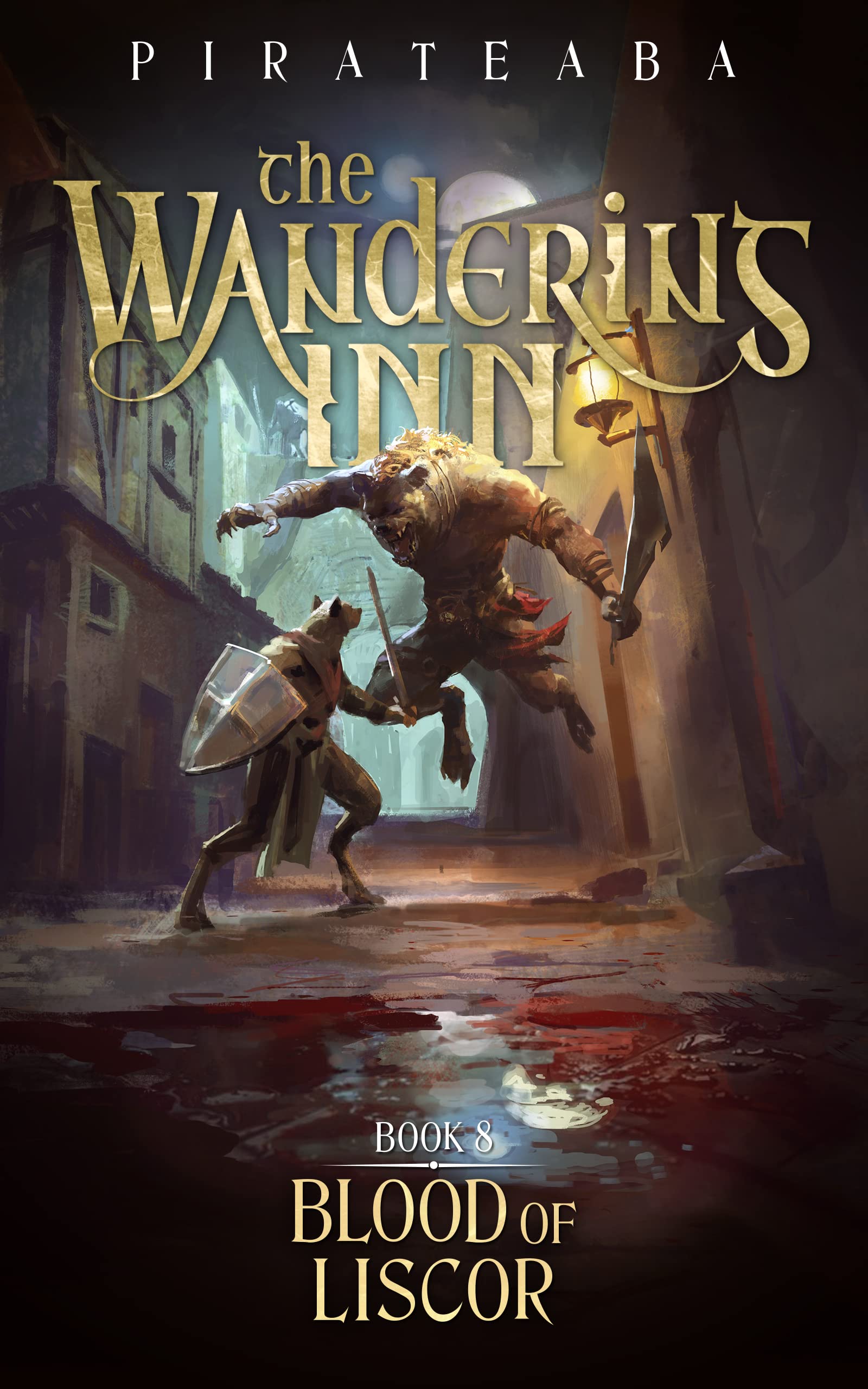 Blood of Liscor: Book 8 (The Wandering Inn)