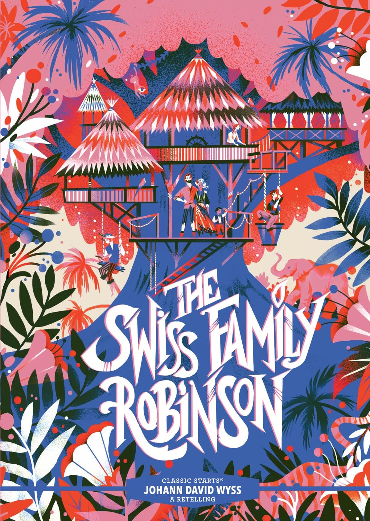 Classic Starts®: The Swiss Family Robinson (Classic Starts® Series)
