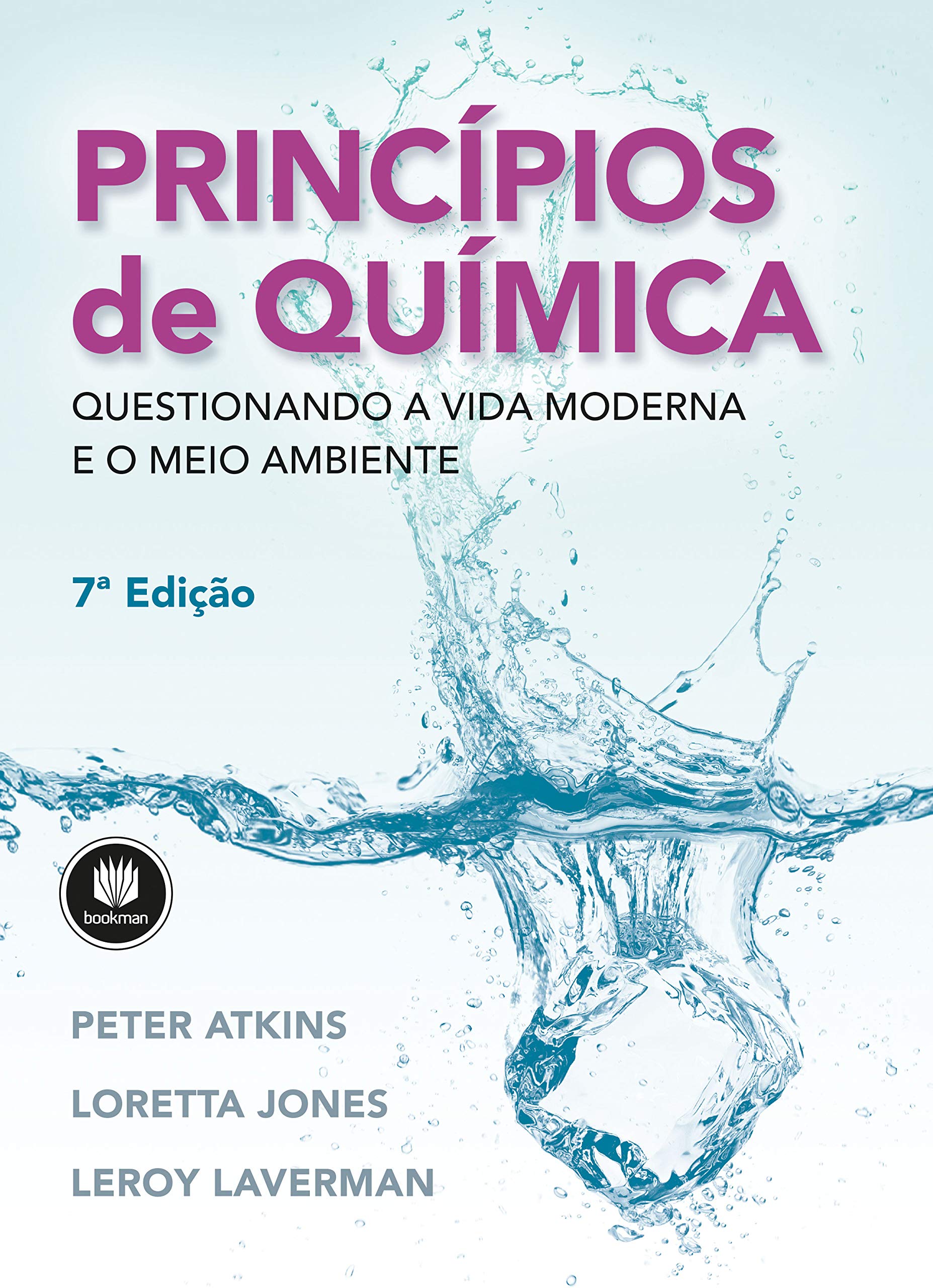 Princípios de Química: Questionando a Vida Moderna e o Meio Ambiente (Portuguese Edition)