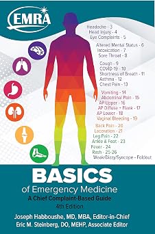 Basics of Emergency Medicine A Chief Complaint Based Guide, 4th ed.