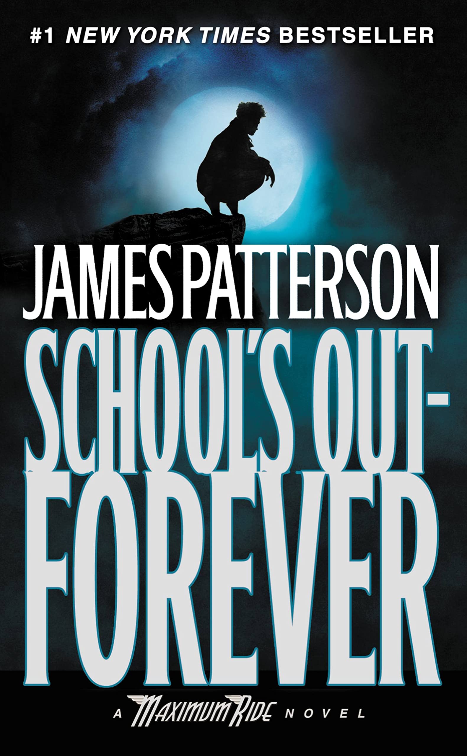 Buy School's Out--Forever: A Maximum Ride Novel — BookShops.in