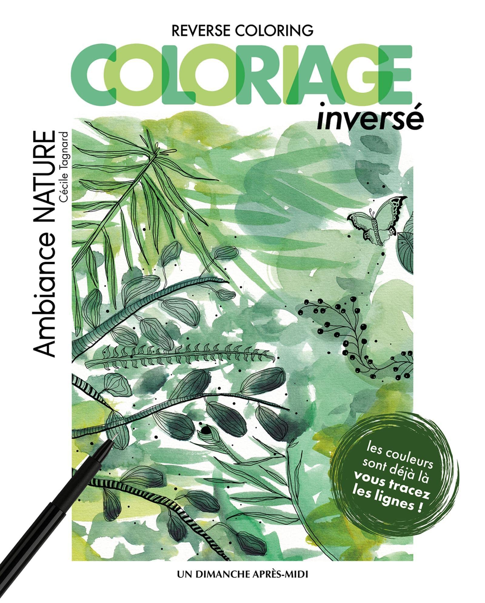 Coloriage inversé - Ambiance Nature: Reverse coloring
