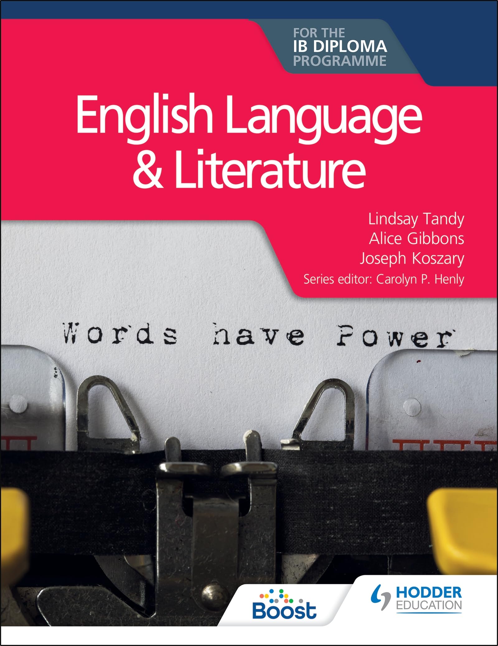 English Language and Literature for the IB Diploma: Hodder Education Group
