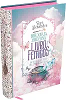 Bruxaria Moderna: Livro dos Feitiços