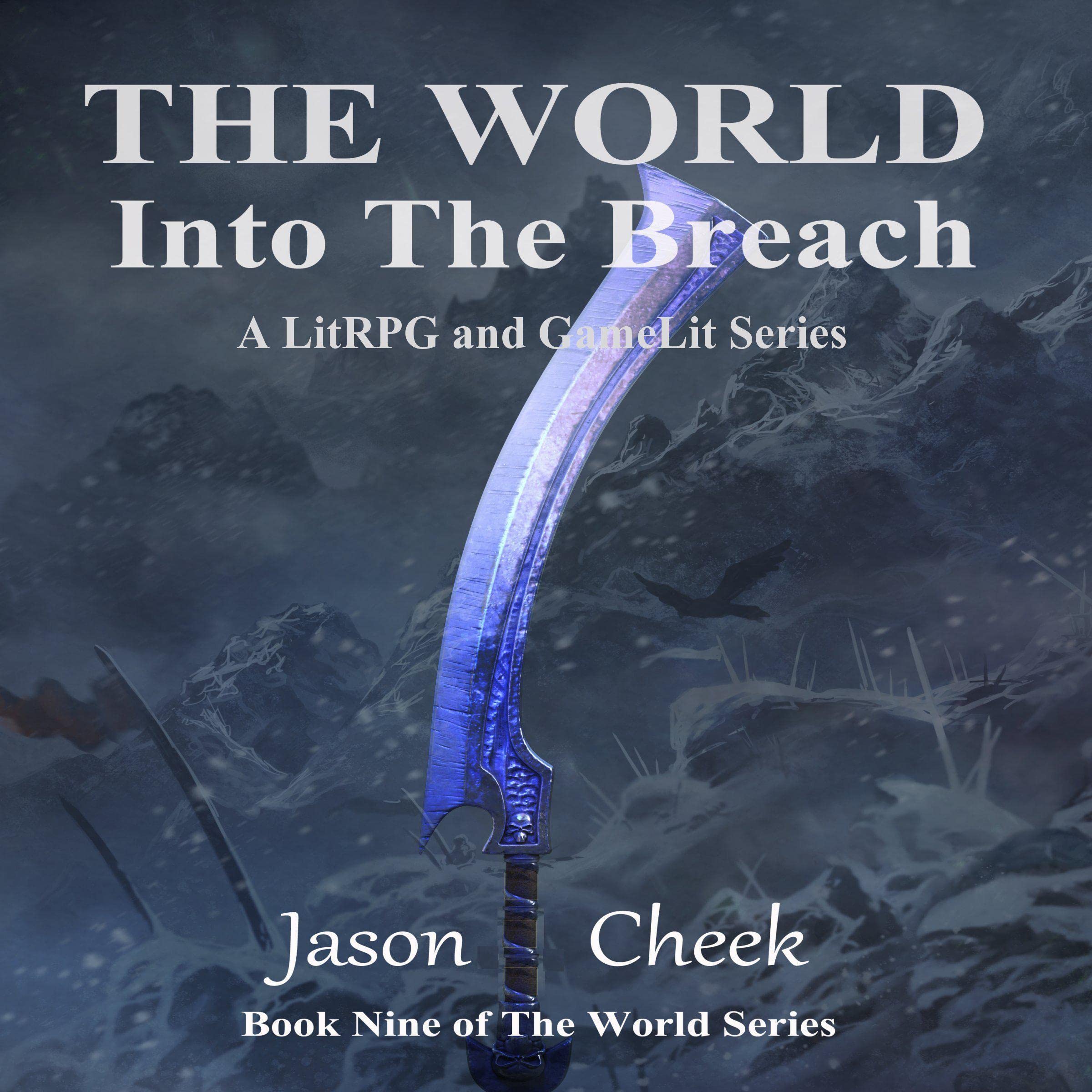 Into The Breach: A LitRPG and GameLit Series