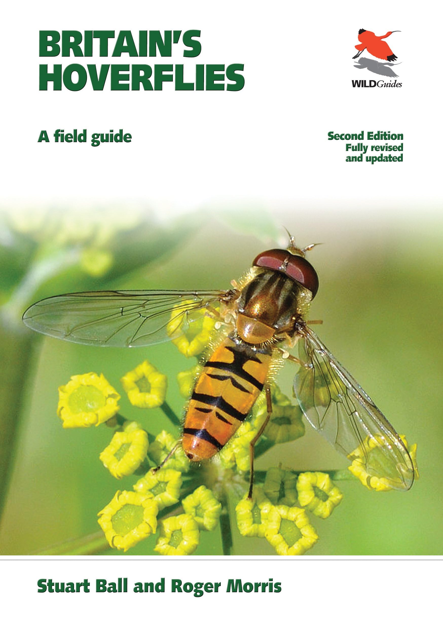 Britain`s Hoverflies – A Field Guide – Revised and Updated Second Edition (WILDGuides)