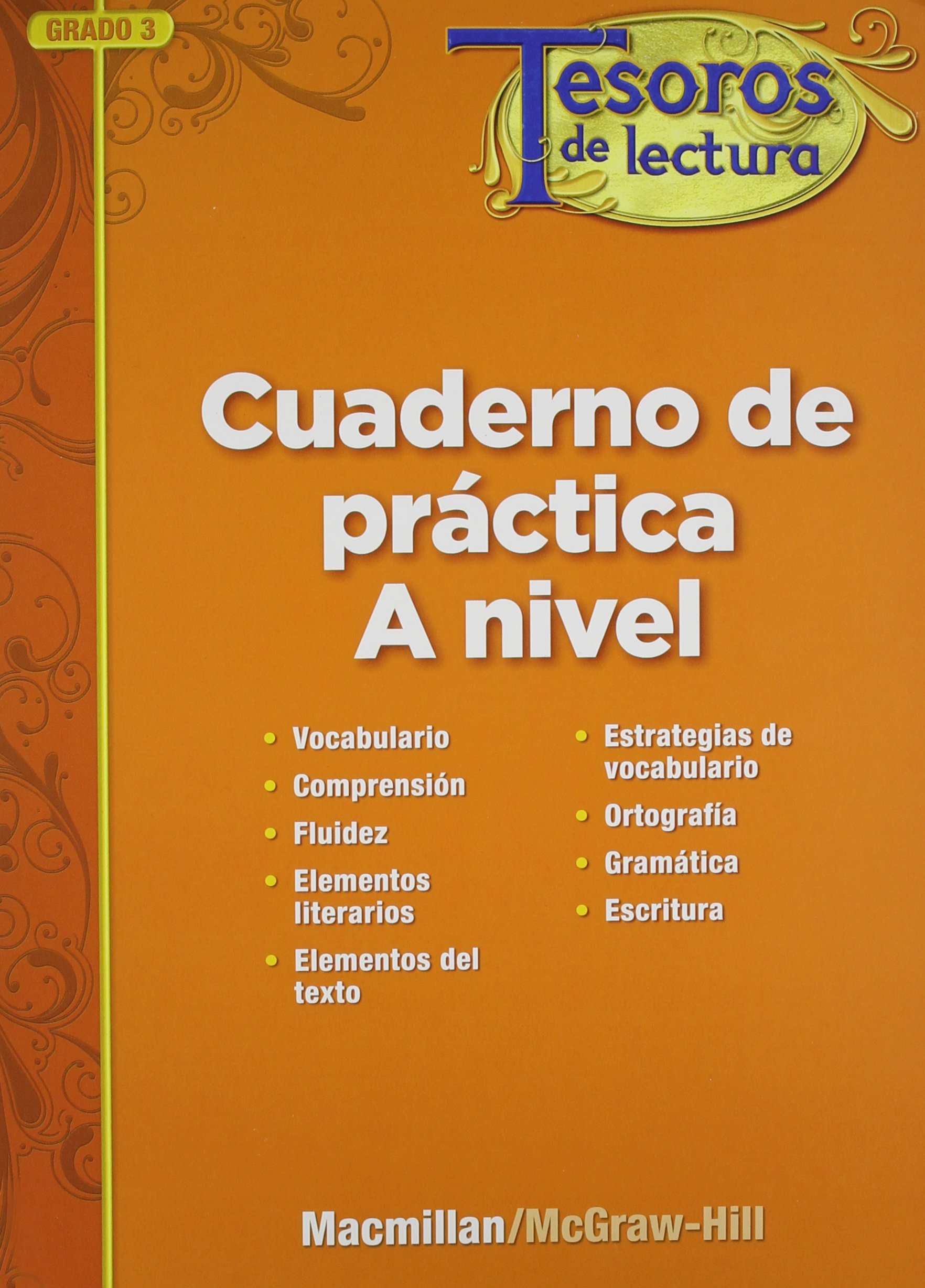 Tesoros de lectura, A Spanish Reading/Language Arts Program, Grade 3, Practice Book, Student Edition (ELEMENTARY READING TREASURES) (Spanish Edition)