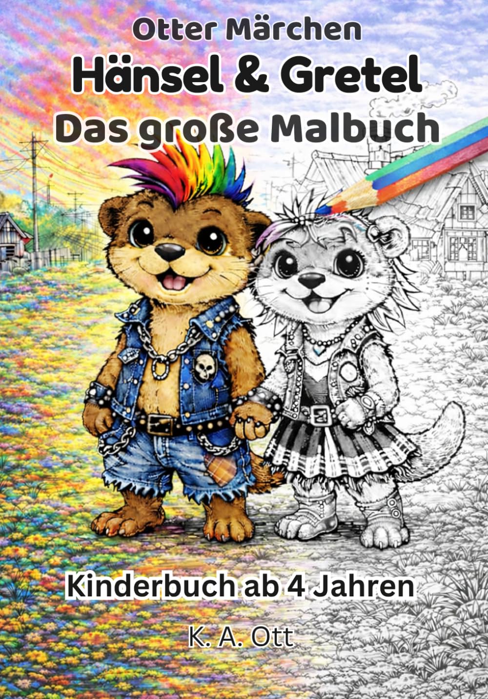 Otter Märchen: Hänsel & Gretel - Das Ausmalbuch