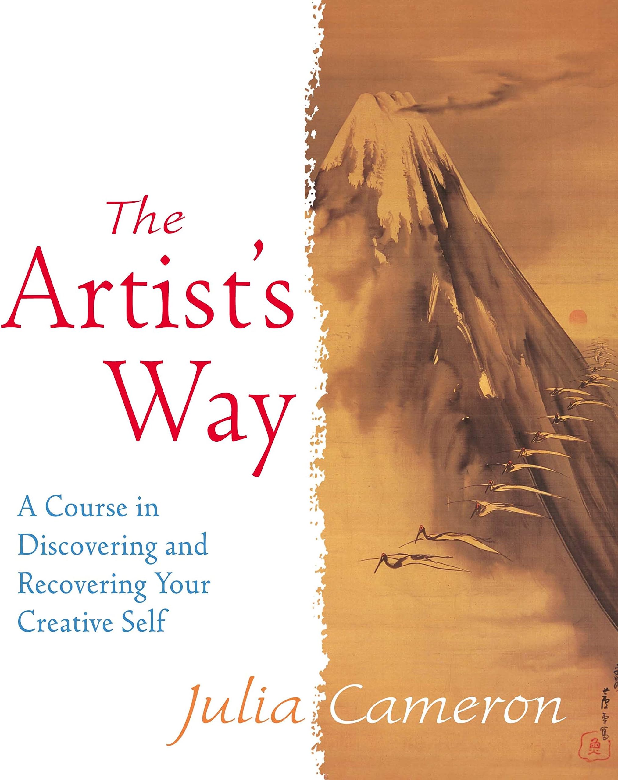 The Artist's Way: A Course in Discovering and Recovering Your Creative Self Paperback – 1 Jan. 1995