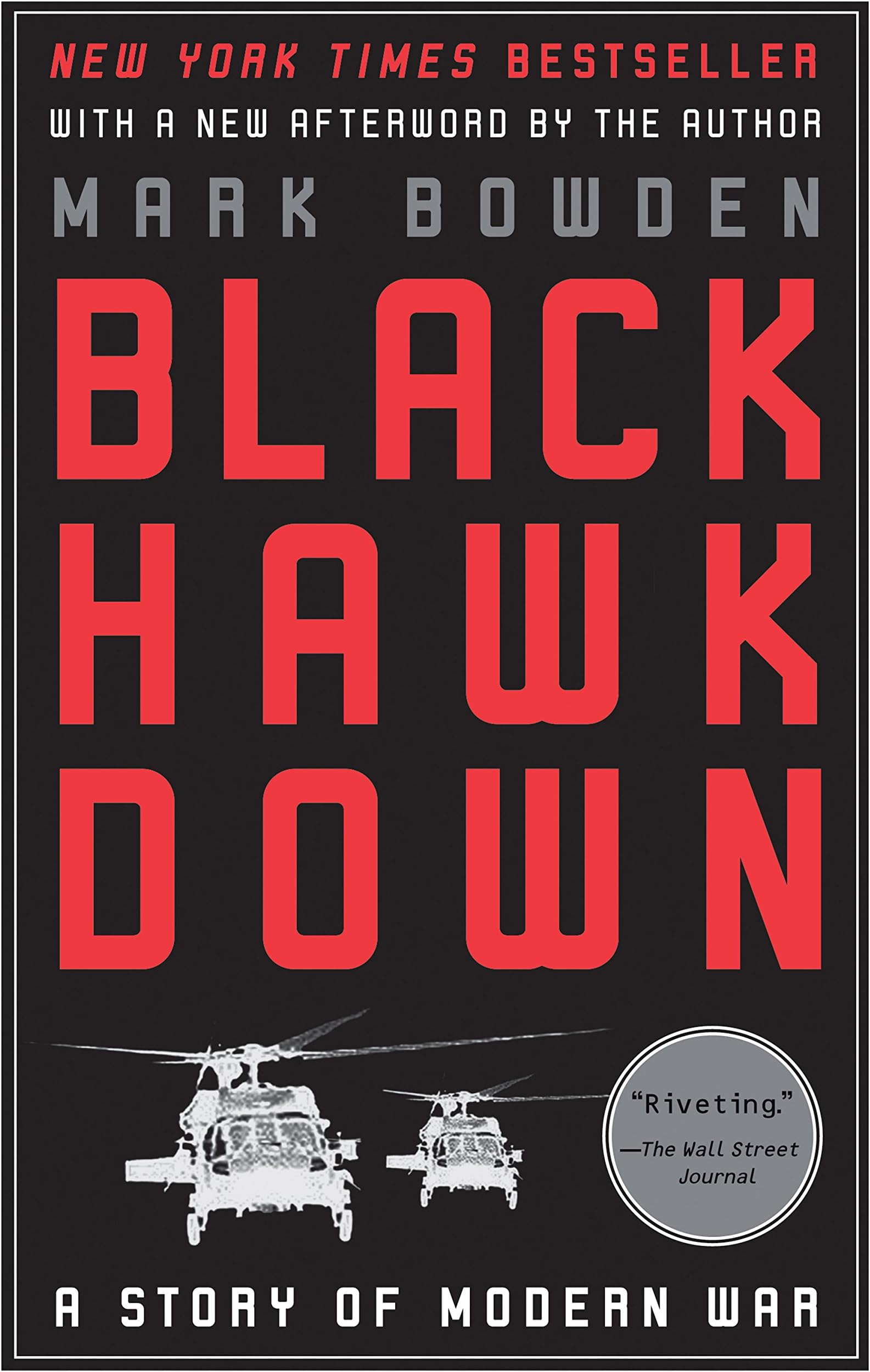 Black Hawk Down: A Story of Modern War