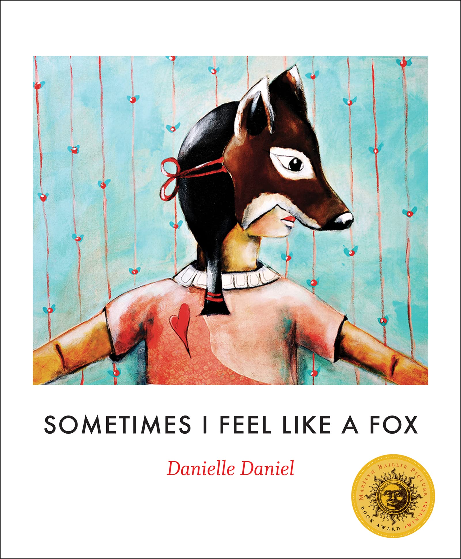 Sometimes I Feel Like a Fox: 1
