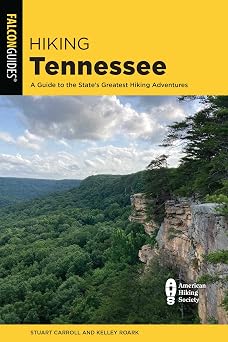 Hiking Tennessee State Hiking Guides Series