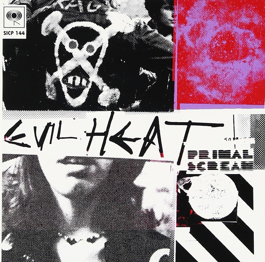 Primal Scream『Evil Heat』