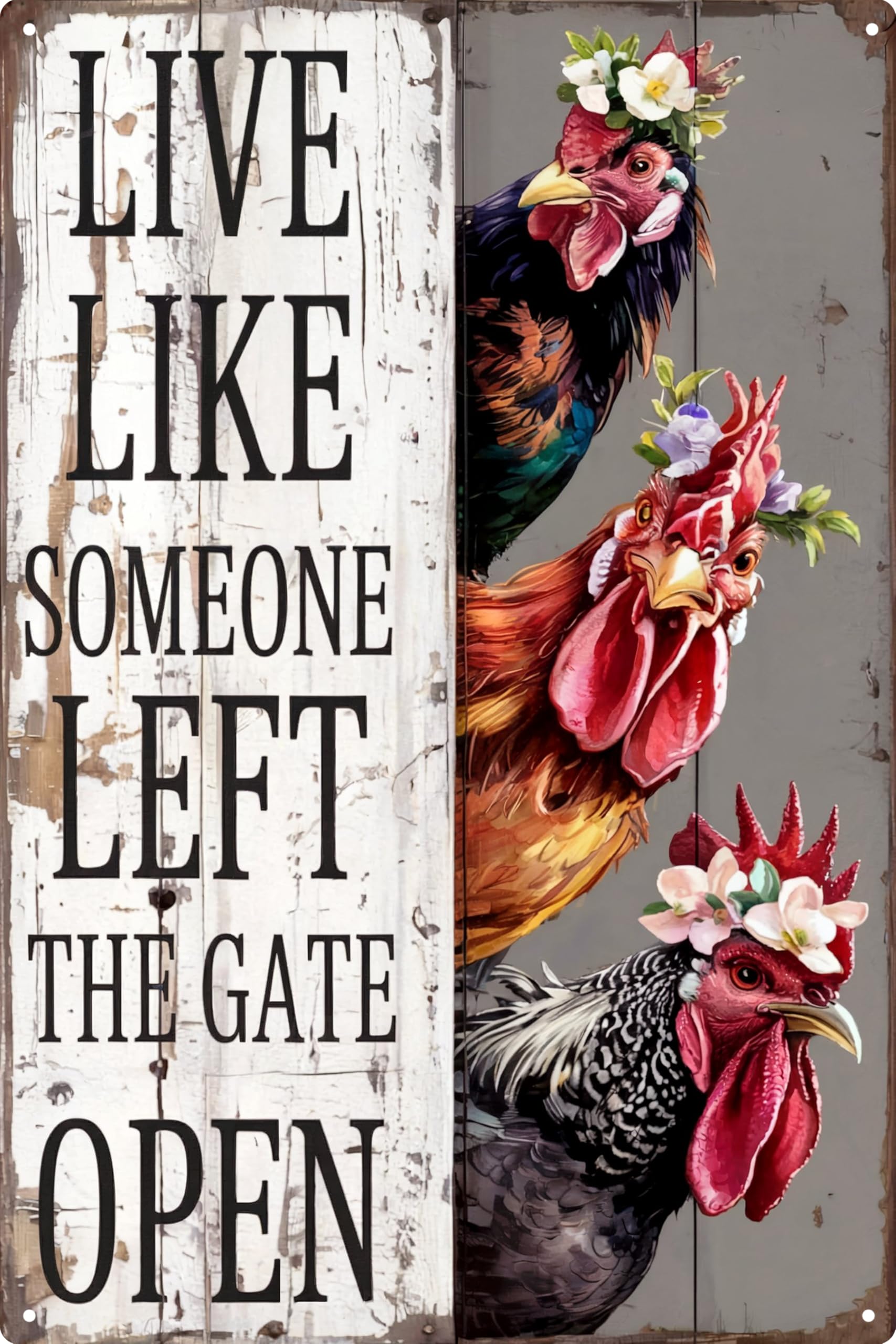 Chiken Gifts Vintage Chicken Decor Sign Live Like Someone Left The Gate Open Tin Sign for Home Chicken Coop Farm Fence Kitchen Bathroom Bedroom Wall