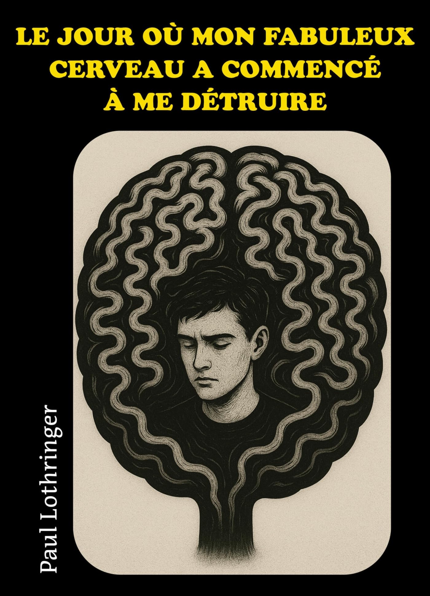 Le jour où mon fabuleux cerveau a commencé à me détruire