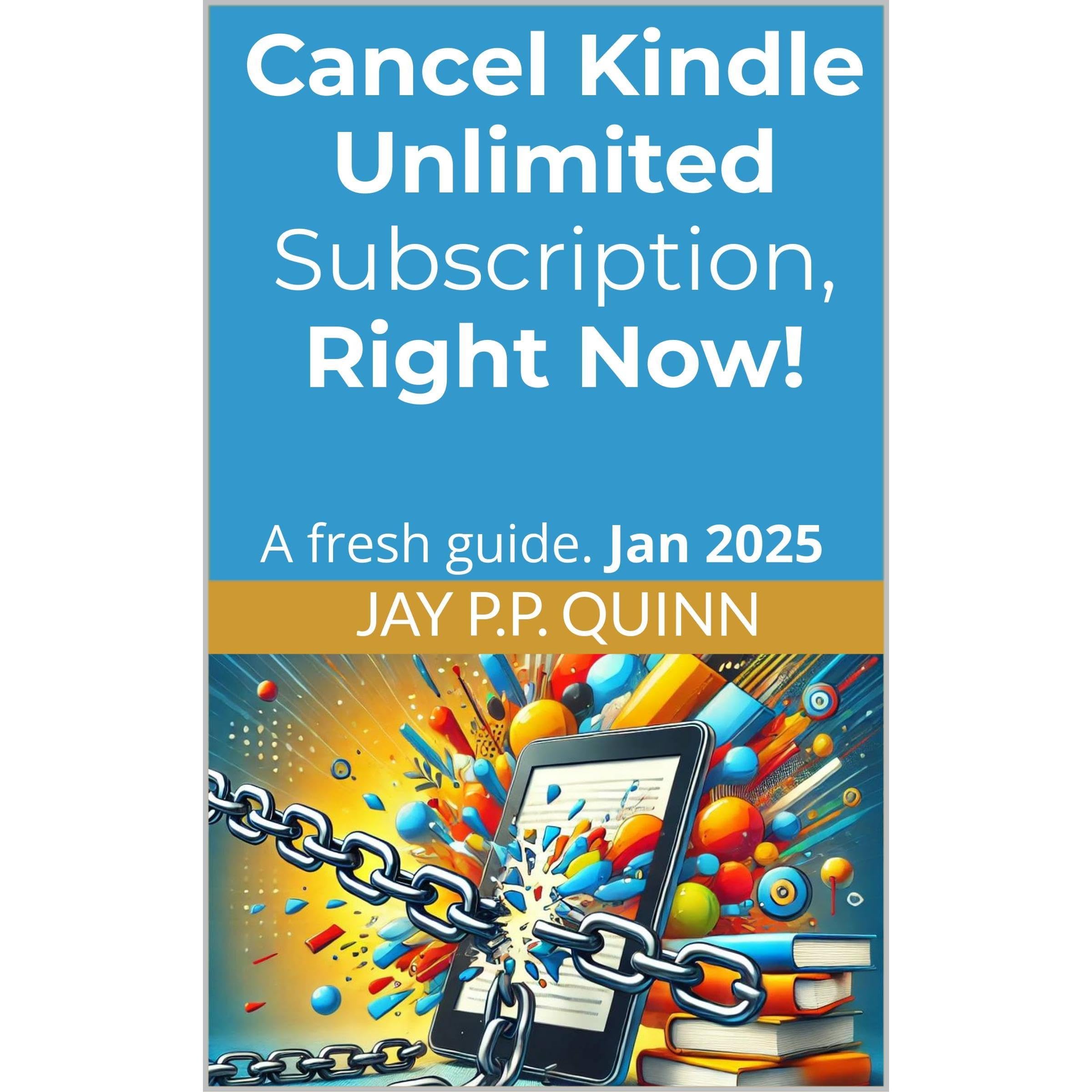 Cancel Kindle Unlimited Subscription, Right Now!