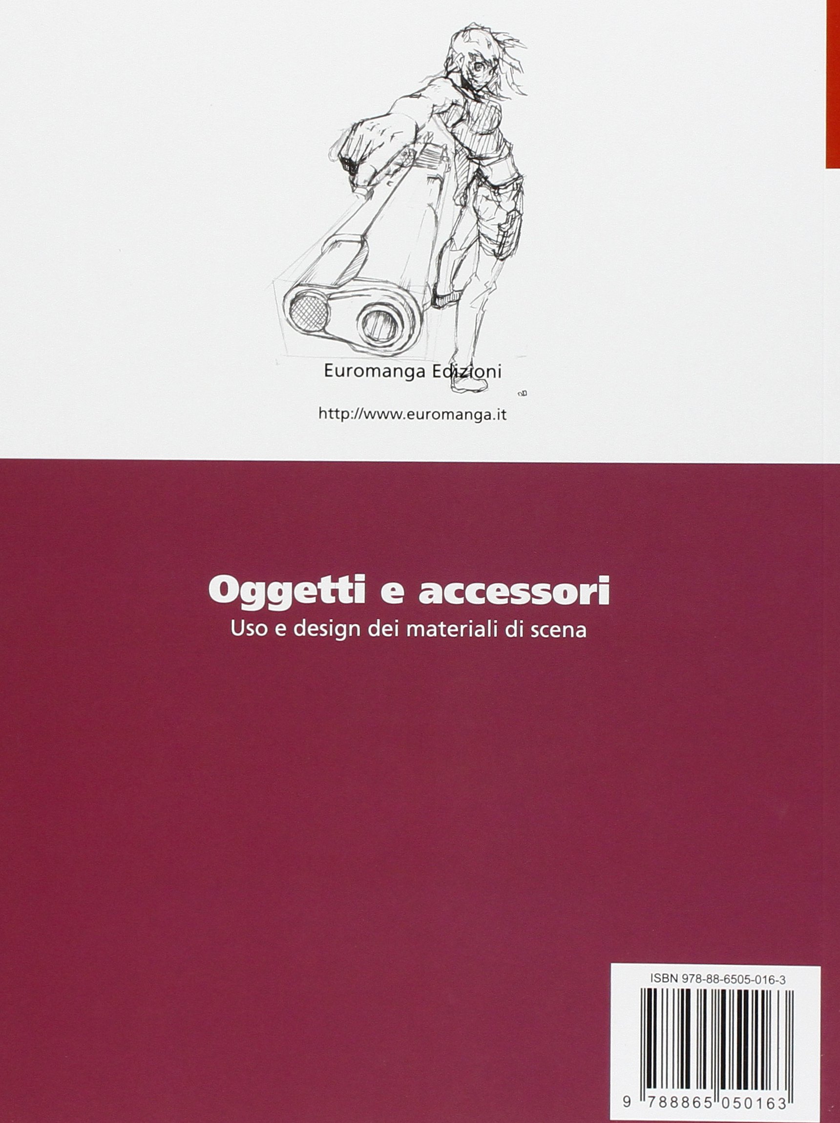 Oggetti e accessori. Uso e design dei materiali di scena: 10