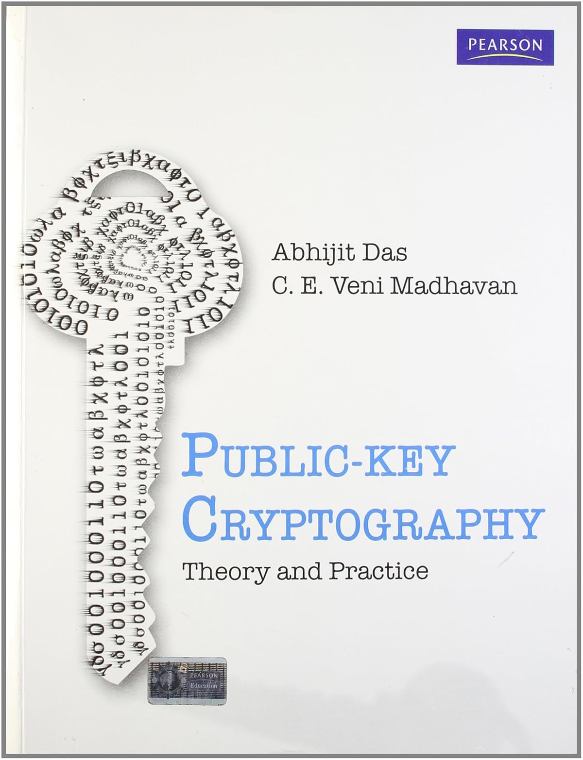 PUBLIC KEY CRYPTOGRAPHY: THEORY AND PRACTICE