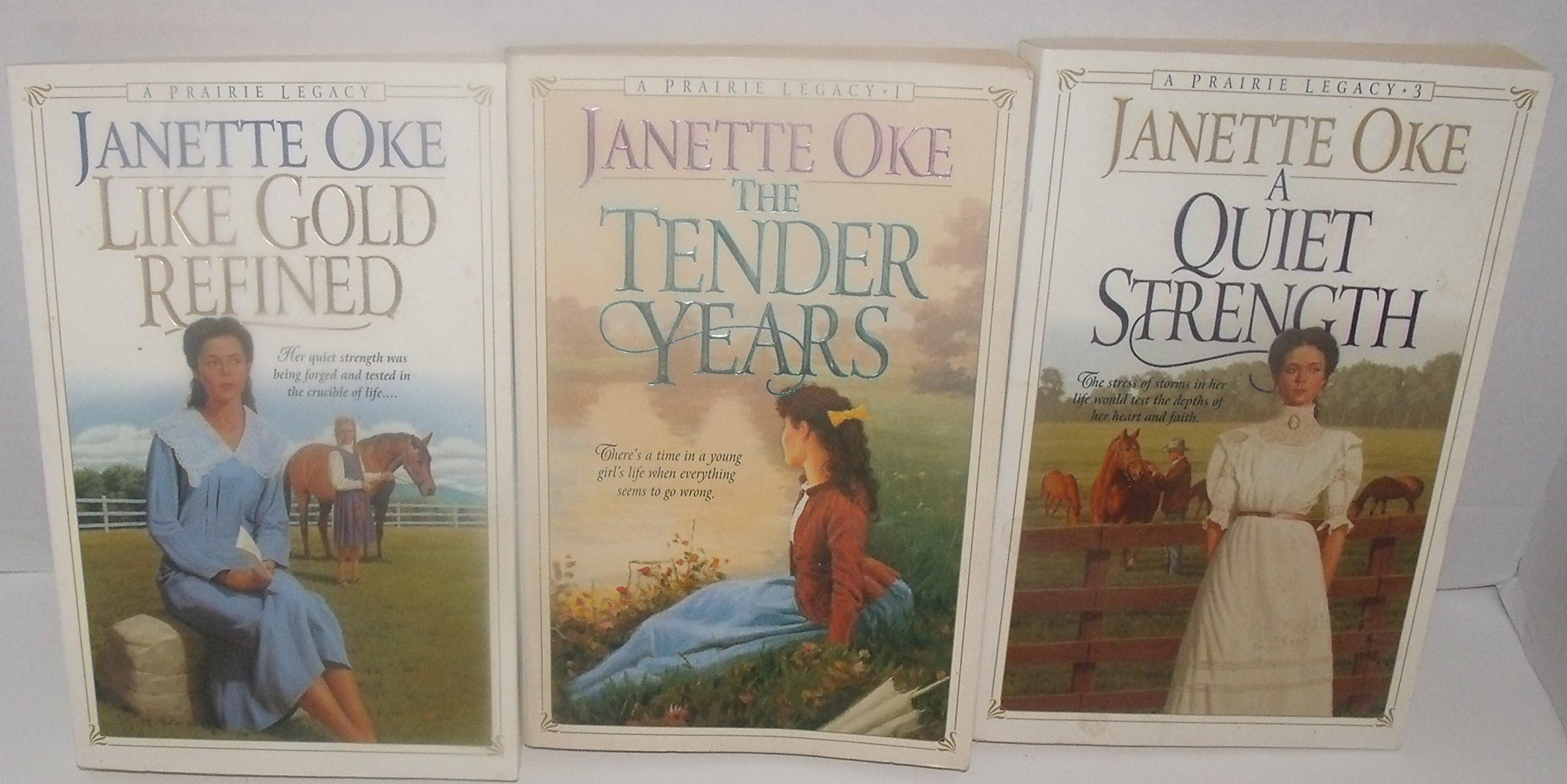 Author Janette Oke 3 of the 4 Book First Edition Series of A Prairie Legacy, Includes: #1 The Tender Years, (Missing #2), #3 A Quiet Strength, and #4 Like Gold Refined