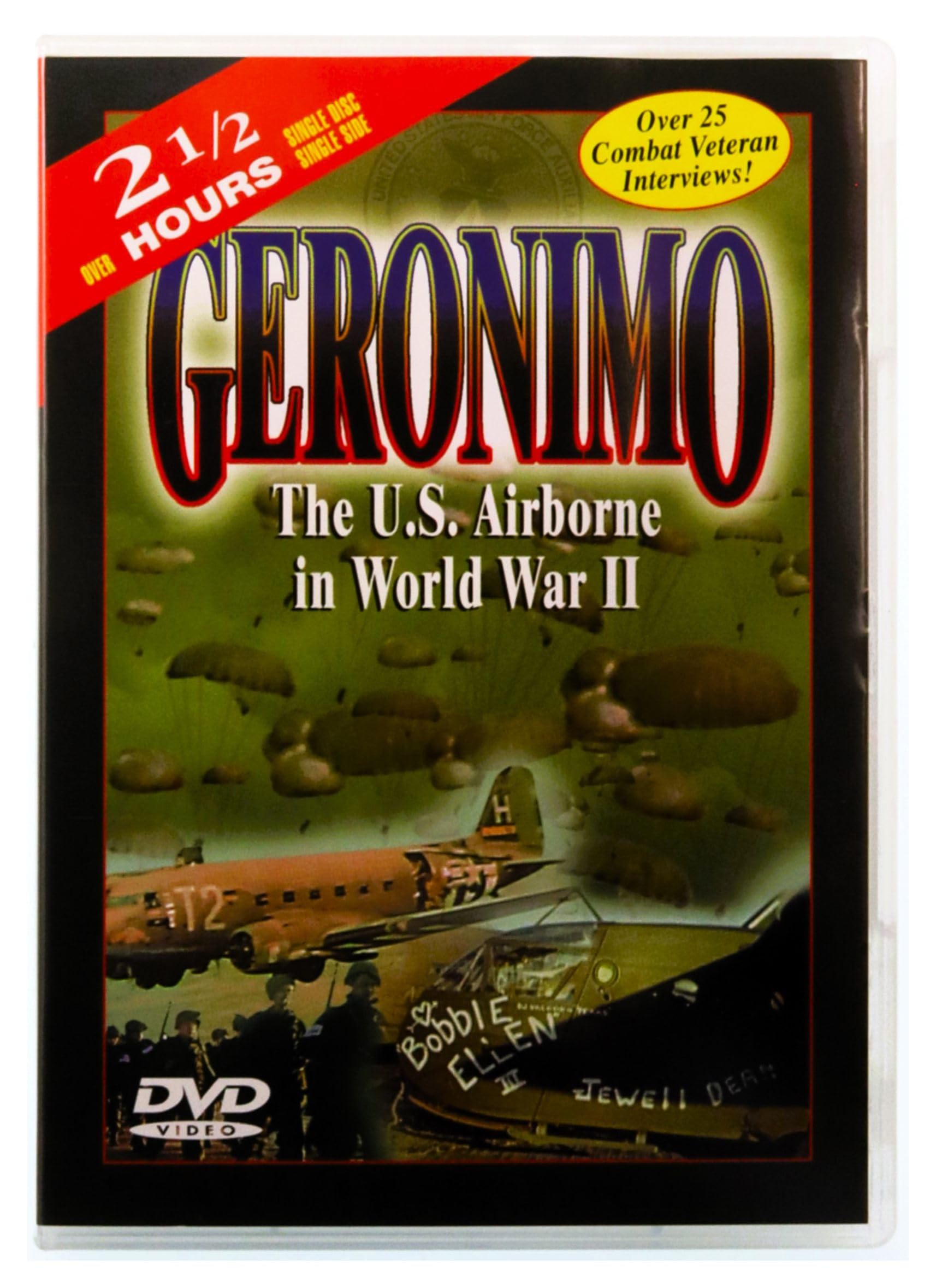 Geronimo: The U.S. Airborne in World War II
