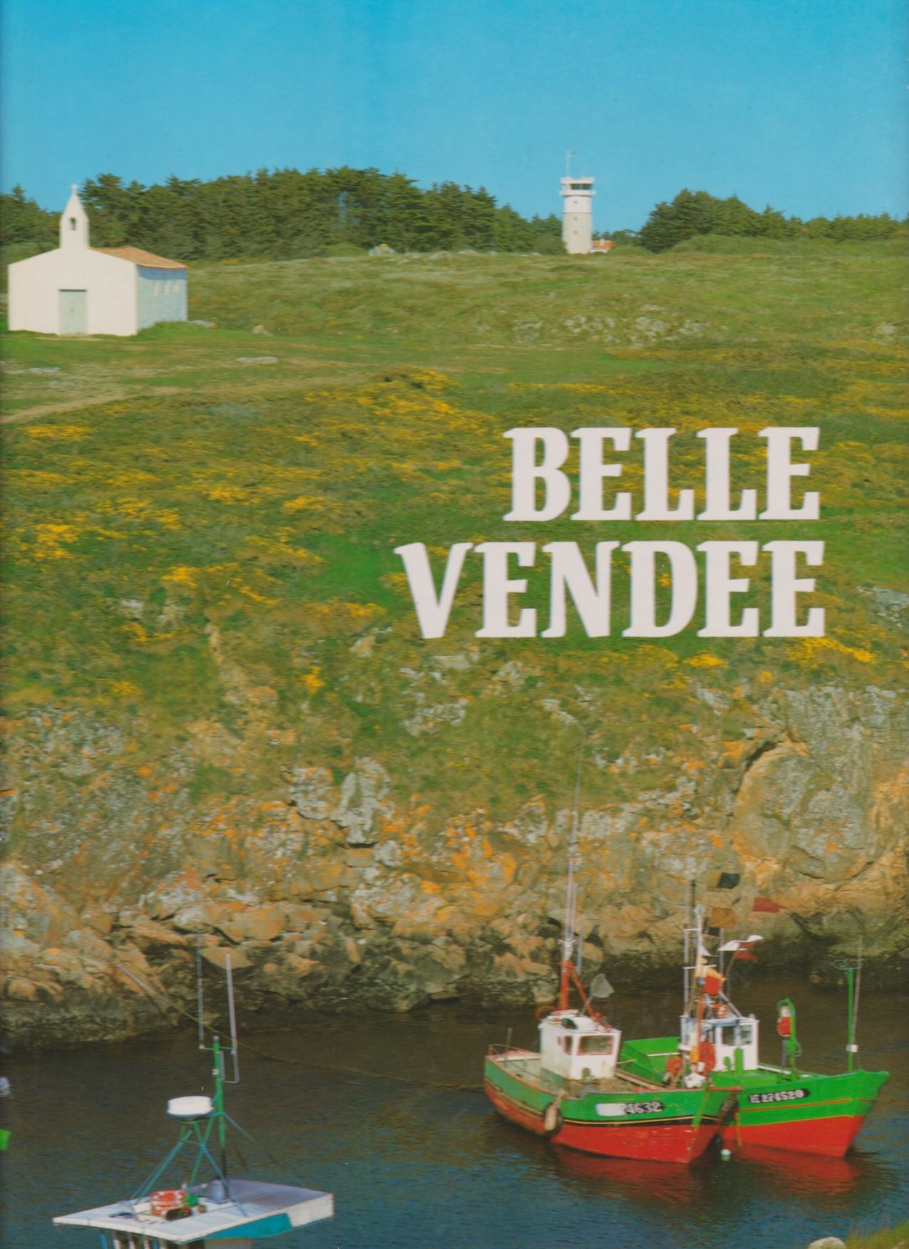 BELLE VENDEE [Paperback]