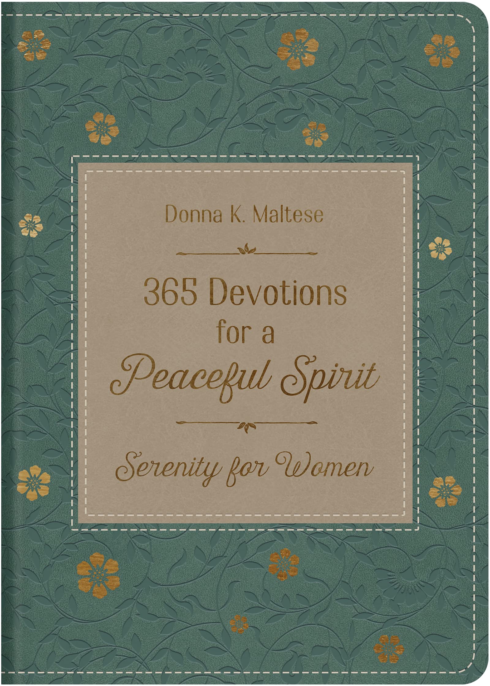 Donna K. Maltese365 Devotions for a Peaceful Spirit