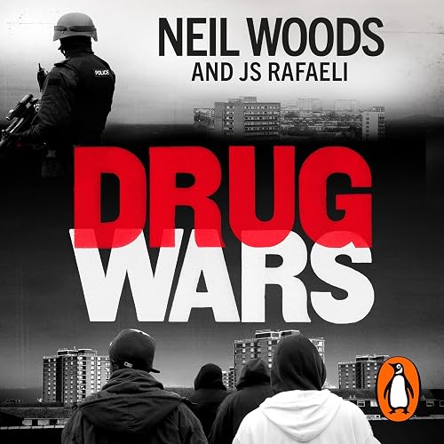 Drug Wars: The Terrifying Inside Story of Britain’s Drug Trade