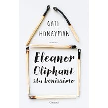 Eleanor Oliphant sta benissimo
