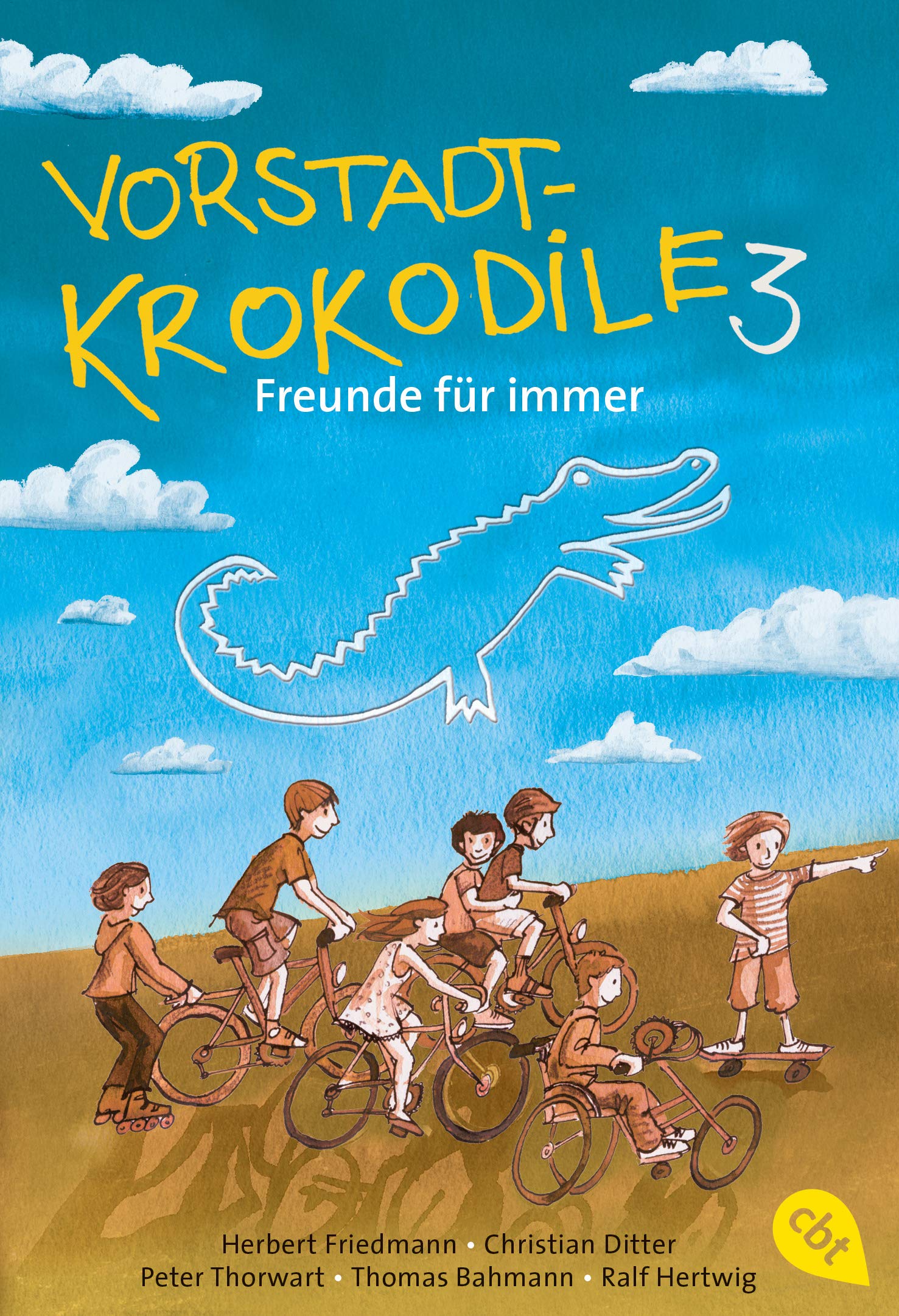 Vorstadtkrokodile 3 – Freunde für immer: Band 3 - Freunde für immer