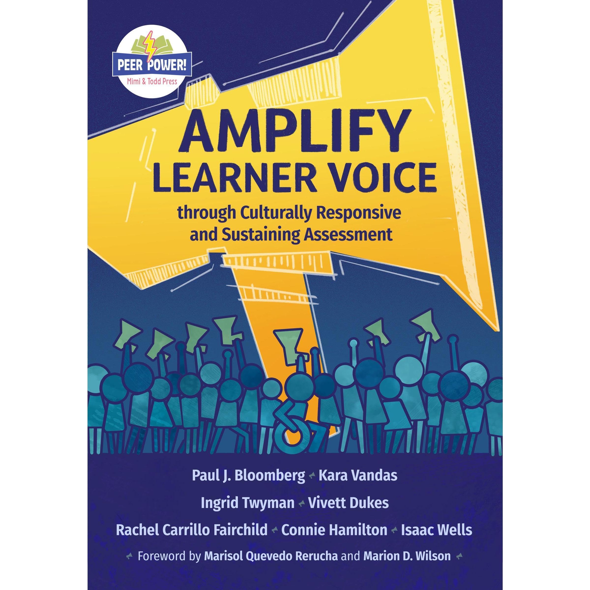 Amplify Learner Voice through Culturally Responsive and Sustaining Assessment