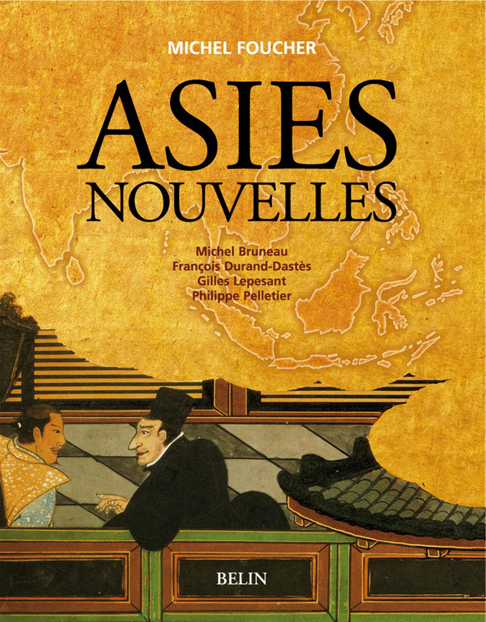 Asies nouvelles : Atlas de géopolitique