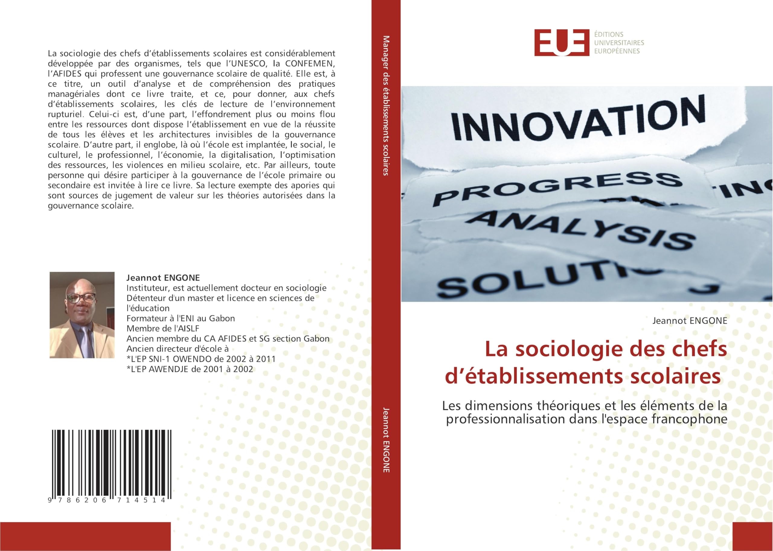 La sociologie des chefs d'établissements scolaires: Les dimensions théoriques et les éléments de la professionnalisation dans l'espace francophone
