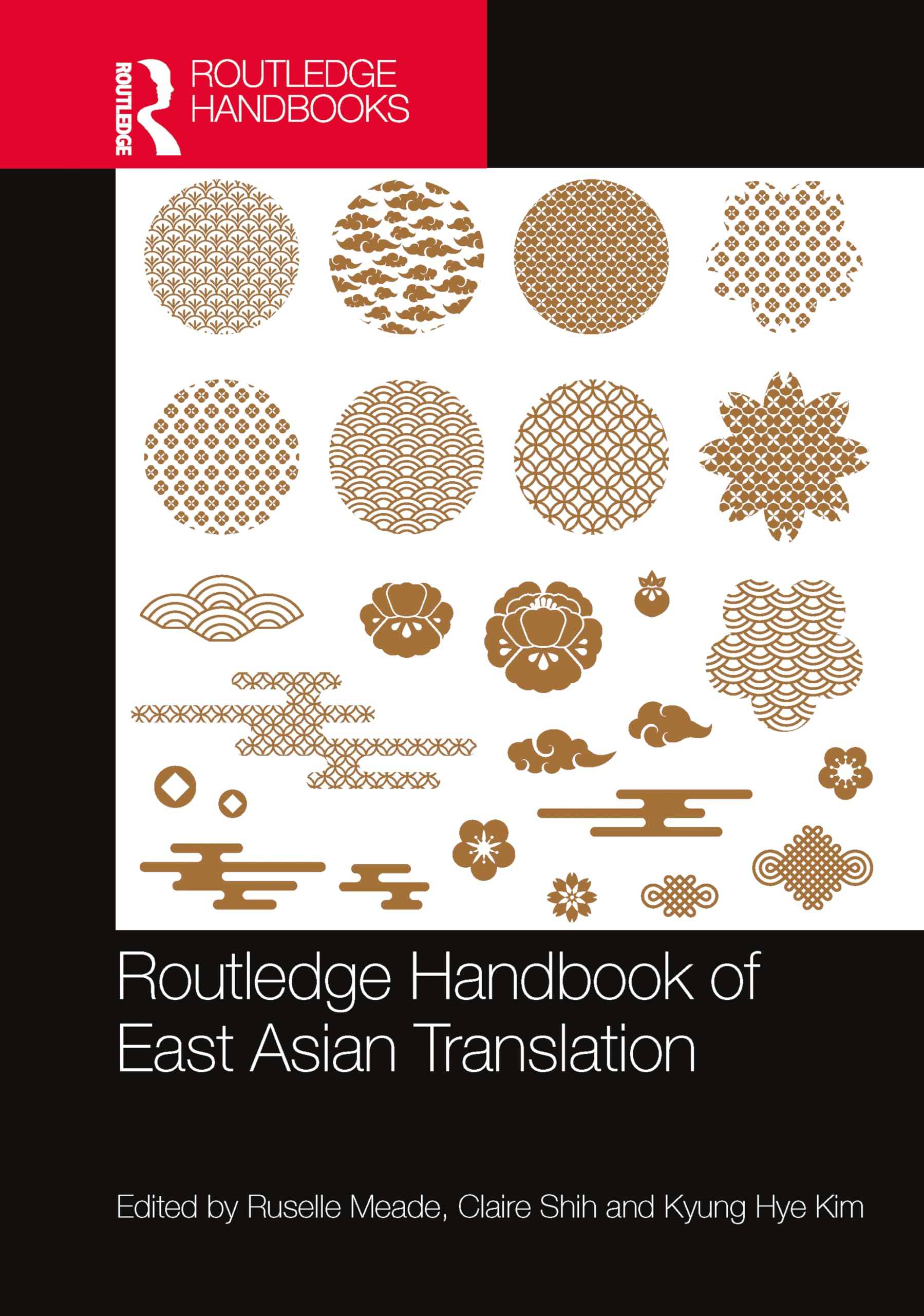Routledge Handbook of East Asian Translation (Routledge Studies in East Asian Translation)