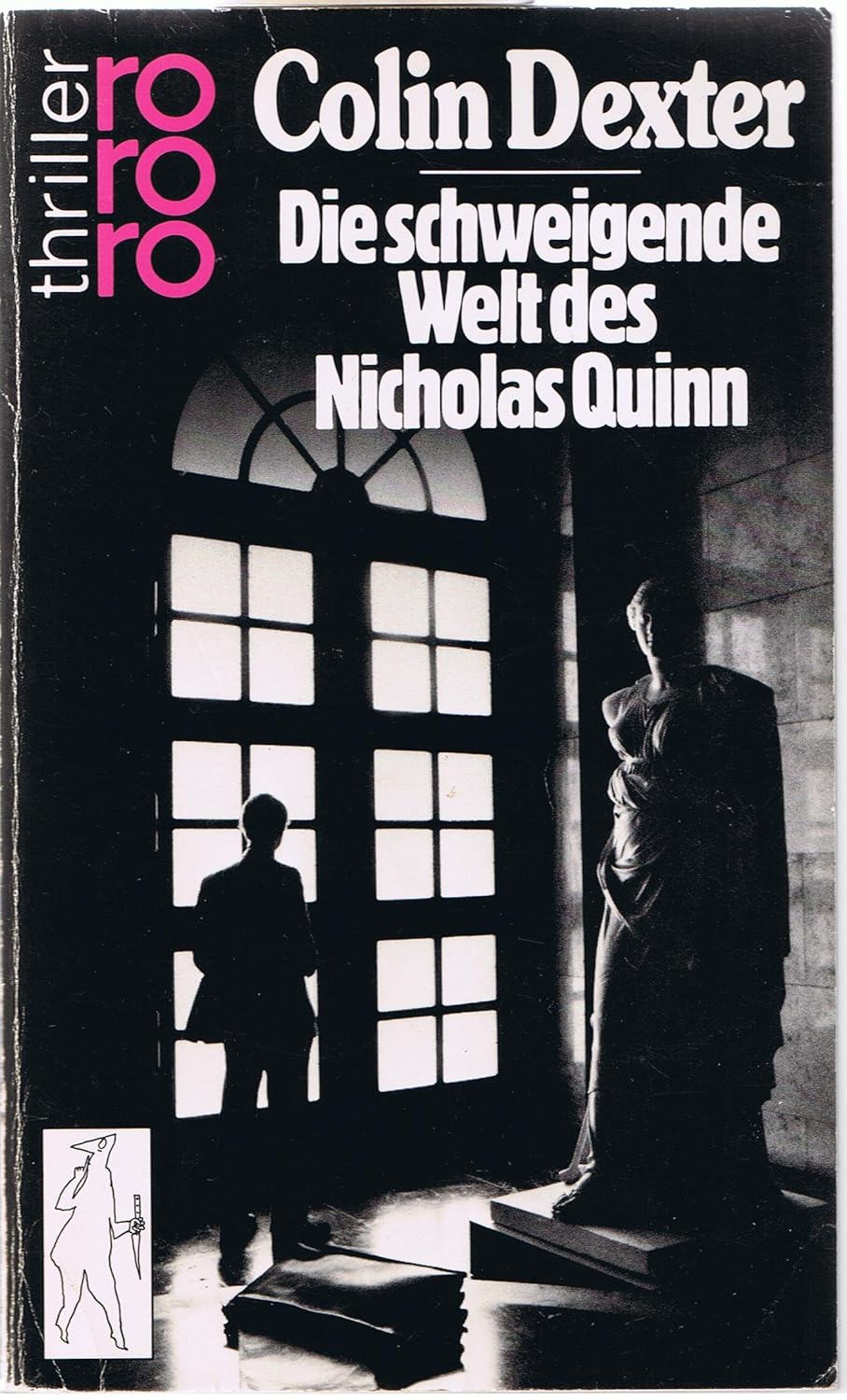 Die schweigende Welt des Nicolas Quinn Dexter, Colin, Tanner, Ute