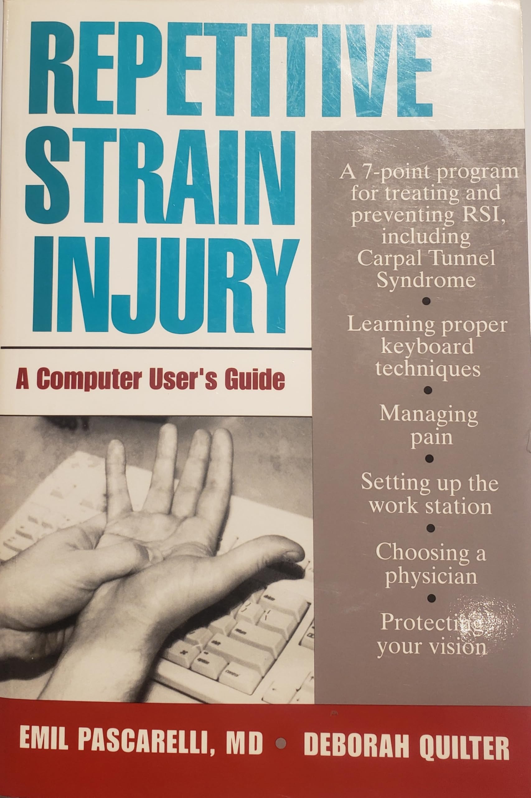 Repetitive Strain Injury: A Computer User's Guide cover