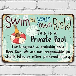 Pool Sign – “Swim at Your Own Risk” Metal Wall Art – Durable Outdoor Pool Decoration for Deck, Patio, or Backyard – Fun Swimming Pool Poster for Indoor/Outdoor Use